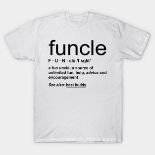 Funcle Funny Definiton T-Shirt